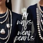 Two models showcasing pearl necklace styles with text '14 ways to wear pearls